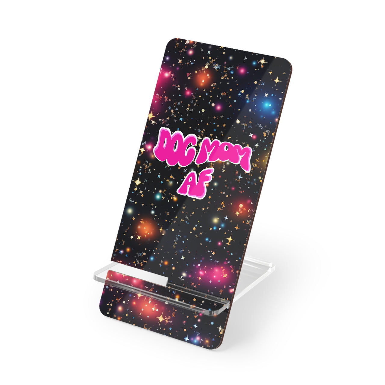 Molly Pistachio® | Dog Mom Af Galaxy Phone Stand