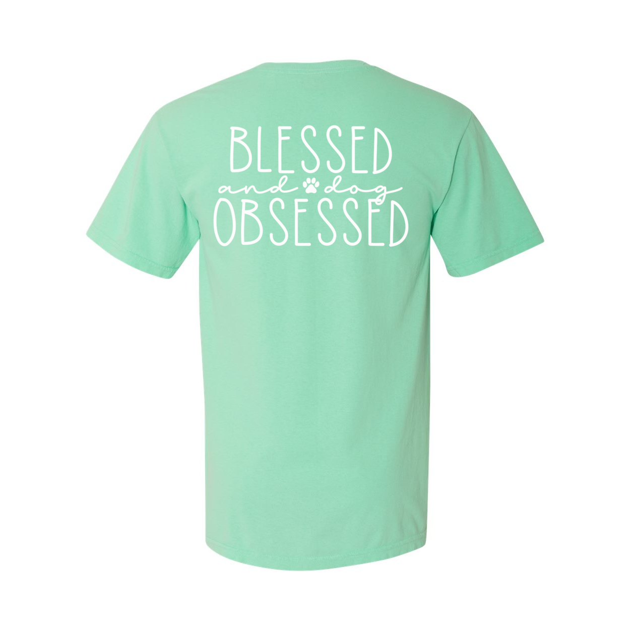 Molly Pistachio® | Blessed and Dog Obsessed T-Shirt